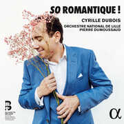 So Romantique , Cyrille Dubois
