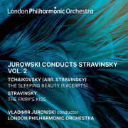 Jurowski conducts Stravinsky Vol. 2 , London Philharmonic Orchestra