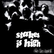 Stakes Is High , De La Soul