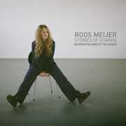 Stories of Change , Roos Meijer