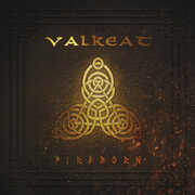 Fireborn , Valkeat