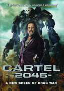Cartel 2045 , Danny Trejo