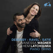 Debussy, Ravel & Satie: Piano Twins , Vanessa Wagner