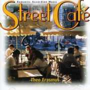 Street Cafe: Romantic Accordion Music , Theo Erasmus