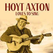 Loves to Sing , Hoyt Axton