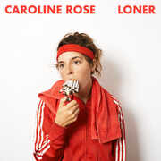 Loner , Caroline Rose