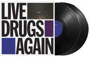 Live Drugs Again , The War on Drugs