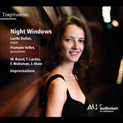 Ravel, Lacote, Waksman & Alain: Night Windows , Lucile Dollat