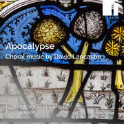 Apocalypse - Choral Music , Anna Snow