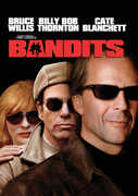 Bandits , Bruce Willis