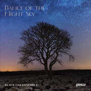 Dance of the Night Sky , Black Oak Ensemble