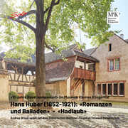 10 Jahre Basel komponiert - Hans Huber "Romanzen und Balladen - Hadlaub" , Andrea Wiesli