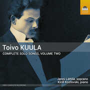 Toivo Kuula: Complete Solo Songs, Vol. 2 , Jenni Lattila