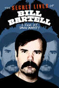 The Secret Lives Of Bill Bartell