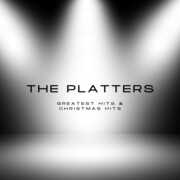 The Platters' Greatest Hits & Christmas Classics , The Platters