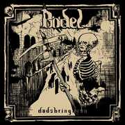Dodsbringaren (Bonus Version) , Bodel