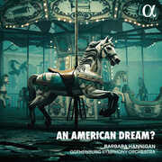 An American Dream? , Barbara Hannigan