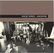 Anodyne , Uncle Tupelo