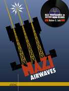 Nazi Airwaves: Nazi Propaganda On Wartime Swing Records 
