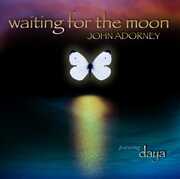 Waiting for the Moon , John Adorney