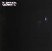 Fundamental [Import] , Pet Shop Boys