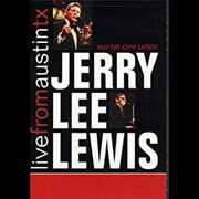 Live From Austin, Texas , Jerry Lee Lewis
