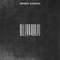 Greensky Bluegrass - All For Money [2LP]