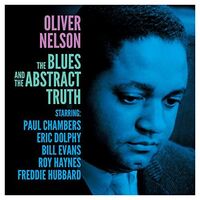 Oliver Nelson - Blues & The Abstract Truth [180 Gram] (Uk)