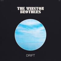 Winston Brothers - Drift - Coke Bottle Clear [Clear Vinyl]