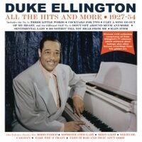 Duke Ellington - All The Hits And More 1927-54