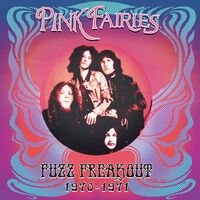 Pink Fairies - Fuzz Freakout 1970-1971 - Blue/Pink/Black Splatter