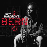 Roy Hargrove - Bern [RSD 2026]
