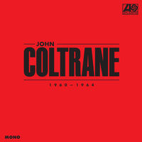 John Coltrane - John Coltrane: 1960-1964 (Rhino Hifi Box)