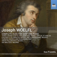 Joseph Woelfl: Complete Duos For Harp & Piano