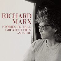 Richard Marx - Stories To Tell: Greatest Hits and More [2LP]