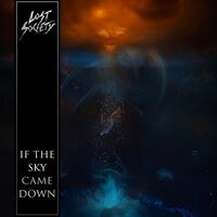 The Lost Society - If the Sky Came Down