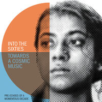 Into The Sixties - Towards A Cosmic Music / Var