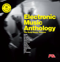 Electronic Music Anthology: Deep House Session