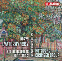 Lyatoshynsky: Chamber Works Vol. 1