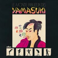 Yamasuki - Monde Fabuleux Des Yamasuki