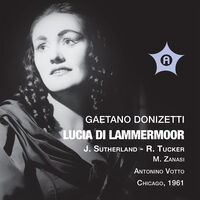 Dame Joan Sutherland - Lucia Di Lammermoor