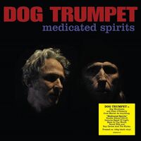 Dog Trumpet - Medicated Spirits [180-Gram Black Vinyl]