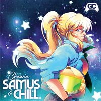 Tune in with Chewie - Samus & Chill (Original Soundtrack)