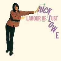Nick Lowe - Labour Of Lust (Gate) [Reissue]
