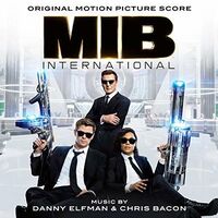 Danny Elfman - Men in Black: International (Original Motion Picture Score)