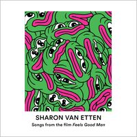 Van Sharon Etten  (Ltd) - Songs From The Film Feels Good Man [Limited Edition]