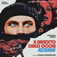 Ennio Morricone - Blue-Eyed Bandit (Ii Bandito Dagli Occhi Azzurri)