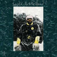 Sun Ra - Ra To The Rescue [Clear Vinyl] (Grn)