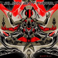 Alien Ant Farm - Mantras