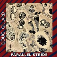 Doug Gillard - Parallel Stride